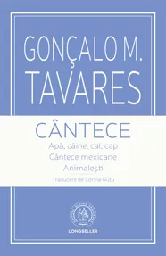 Cantece. Apa, caine, cal, cap. Cantece mexicane. Animalesti (resigilat)