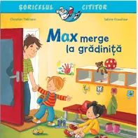 Max merge la gradinita (resigilat)