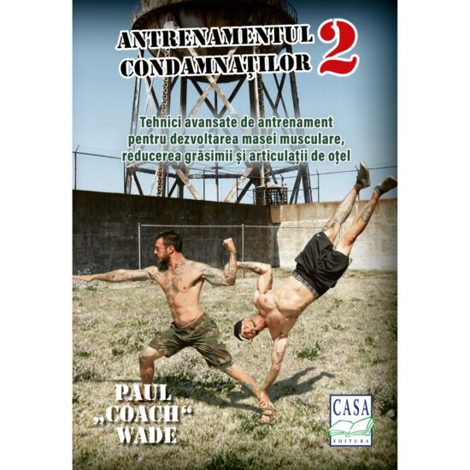 Antrenamentul condamnatilor 2