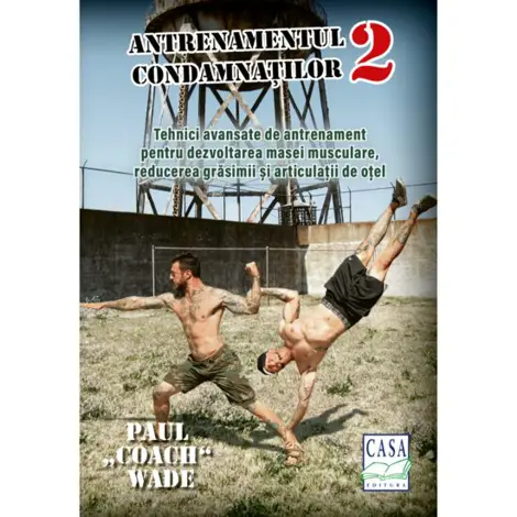 Antrenamentul condamnatilor 2
