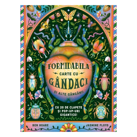 Formidabila carte cu gandaci si alte ganganii