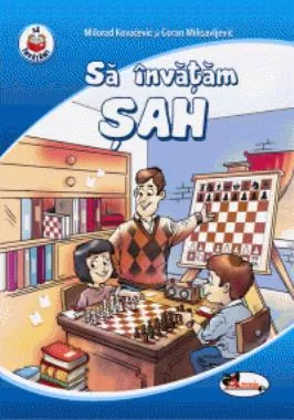 Sa invatam despre sah (resigilat)