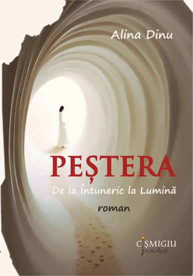Pestera. De la Intuneric la Lumina (roman)