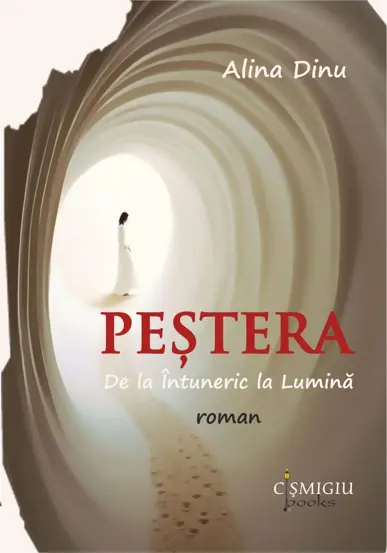 Pestera. De la Intuneric la Lumina (roman)