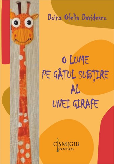 O lume pe gatul subtire al unei girafe (roman)