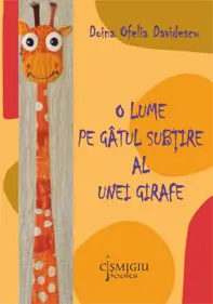 O lume pe gâtul subţire al unei girafe (roman)