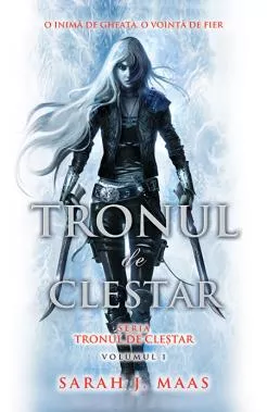 Tronul de clestar. Seria Tronul de clestar Vol.1 (resigilat)