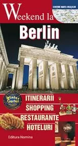 Weekend la Berlin (resigilat)
