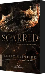 Scarred. Seria Never After Vol. 2 (resigilat)