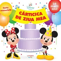 Disney Bebe. Carticica de ziua mea. Carte senzoriala