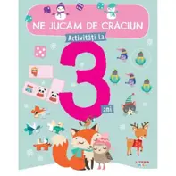 Ne jucam de Craciun. Activitati la 3 ani