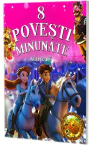 8 Povesti Minunate. Cartea 7