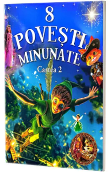 8 Povesti Minunate. Cartea 2