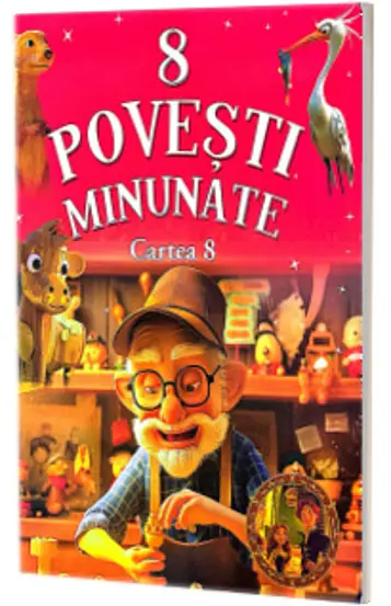 8 Povesti Minunate. Cartea 8