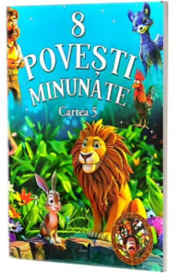 8 Povesti Minunate. Cartea 5