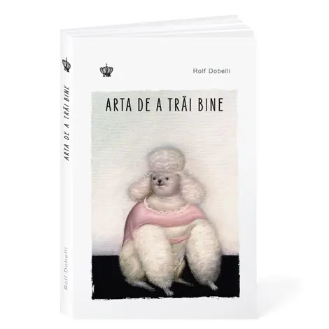 Arta de a trai bine Ed.2