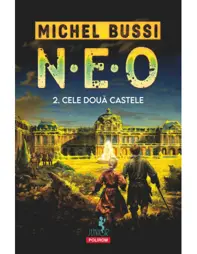 N.E.O. 2. Cele două castele