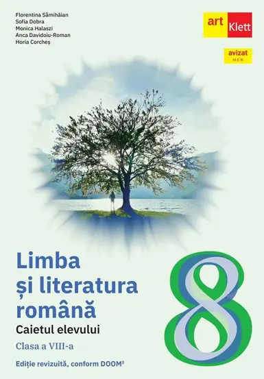 Limba si literatura romana - Clasa 8 - Caietul elevului