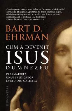 Cum a devenit Isus Dumnezeu (resigilat)