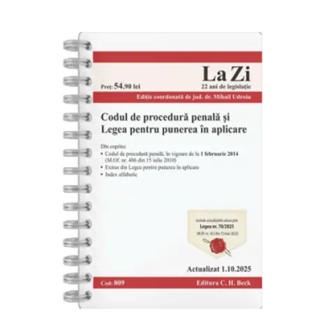 Codul de procedura penala si Legea de punere in aplicare. Cod 809. Actualizat la 1.10.2025.Editie SPIRALATA
