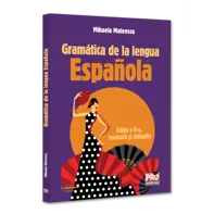 Gramatica de la lengua Espanola. Editia a II-a, revazuta si adaugita