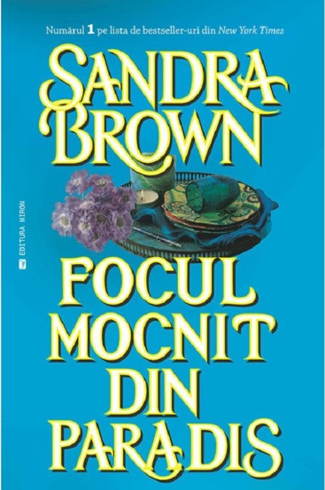 Focul mocnit din paradis (resigilat)
