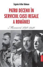 Patru decenii in slujba Casei Regale a Romaniei (resigilat)