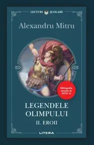 Legendele Olimpului. Volumul 2. Eroii (resigilat)