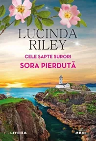 Cele sapte surori. Sora pierduta (resigilat)