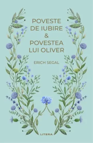 Poveste de iubire. Povestea lui Oliver (vol. 42)