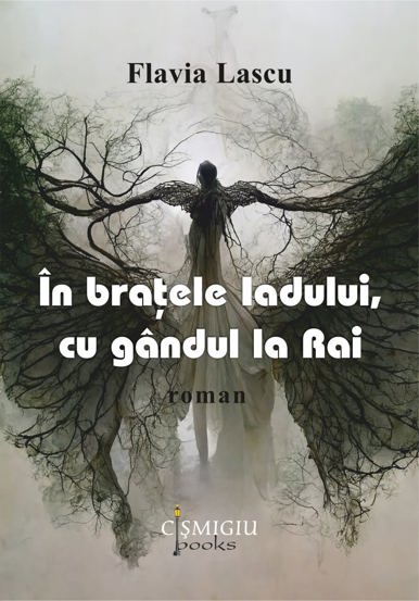 In bratele Iadului, cu gandul la Rai - roman