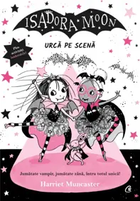 Isadora Moon urcă pe scenă