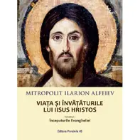 Viata si invataturile lui Iisus Hristos Vol.1
