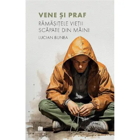 Vene si praf. Ramasitele vietii scapate din maini