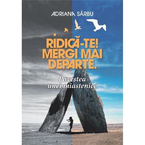 Ridica-te! Mergi mai departe. Povestea unei miastenice