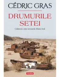 Drumurile setei