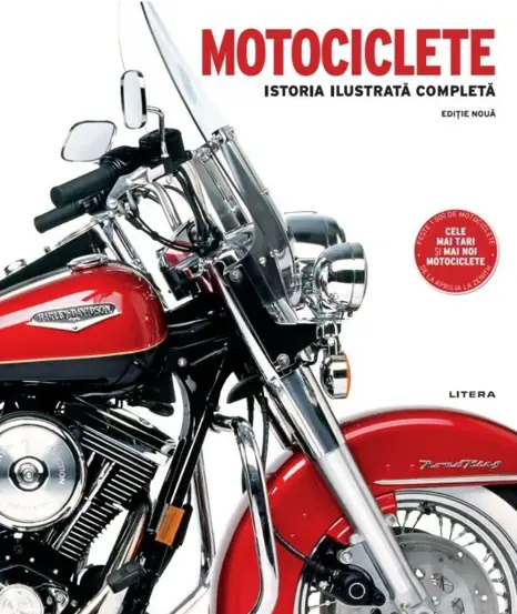 Motociclete. Istoria ilustrata completa