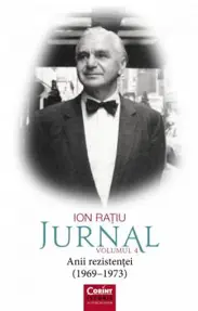 Jurnal Vol.4: Anii rezistentei (1969-1973)