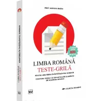 Limba romana. Teste-grila pentru admiterea in invatamantul superior
