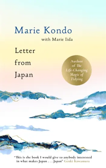 Letter From Japan : 6 guiding Japanese principles to find calm and meaning from the No.1 bestselling author