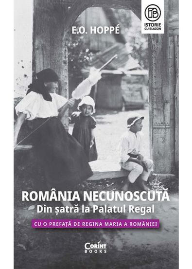 Romania Necunoscuta. Din satra la Palatul regal