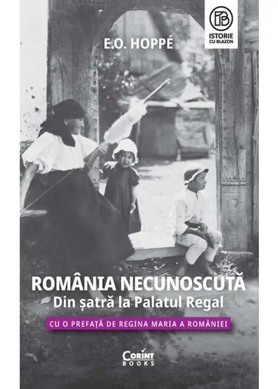 Romania Necunoscuta. Din satra la Palatul regal