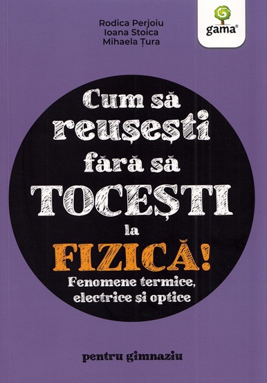 Fenomene termice, electrice si optice (resigilat)