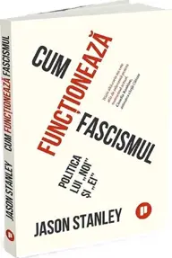 Cum functioneaza fascismul