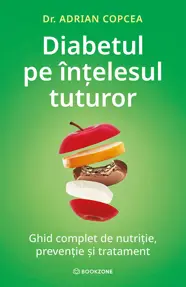 Diabetul pe înțelesul tuturor (resigilat)