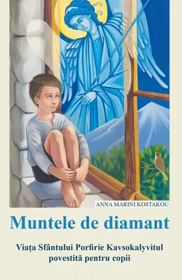 Muntele de diamant. Viata Sfantului Porfirie Kavsokalyvitul