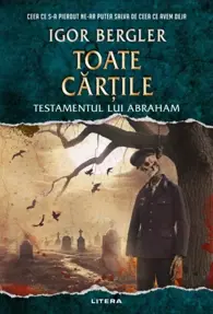 Toate cartile. Testamentul lui Abraham (resigilat)