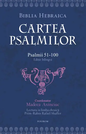 Cartea Psalmilor. Psalmii 51-100