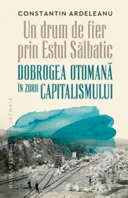 Un drum de fier prin „Estul Salbatic“