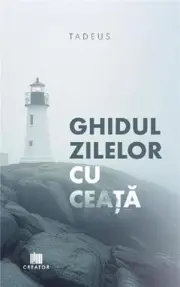 Ghidul zilelor cu ceata
